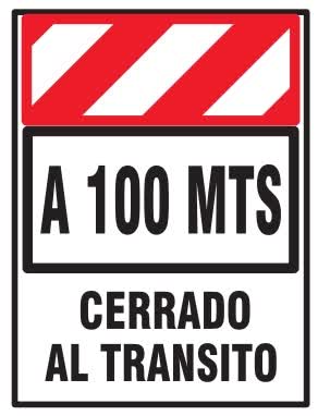 cartel-a-100-metros-cerrado-al-transito-cart249